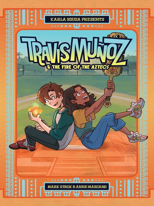 Cover image for Travis Muñoz and the Fire of the Aztecs (Book 1)